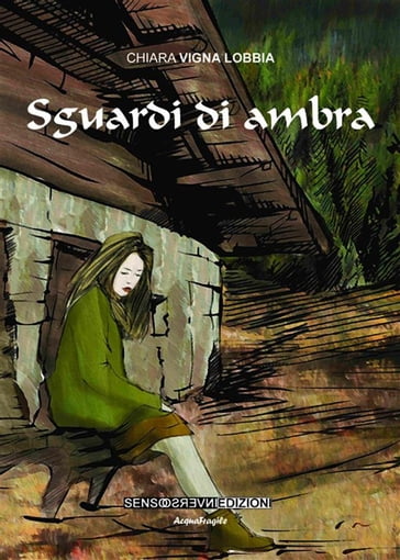 Sguardi di ambra - Chiara Vigna Lobbia