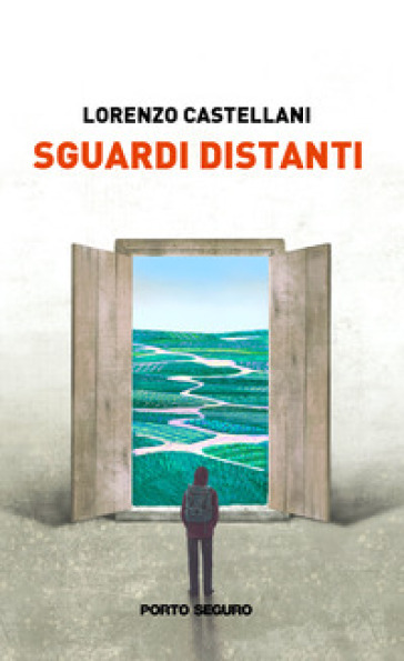 Sguardi distanti - Lorenzo Castellani