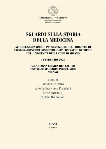 Sguardi sulla storia della medicina - Alessandro Porro - Antonia Francesca Franchini