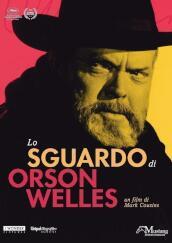 Sguardo Di Orson Welles (Lo)