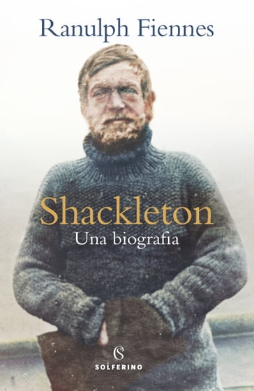 Shackleton - Ranulph Fiennes