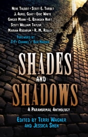 Shades and Shadows: A Paranormal Anthology