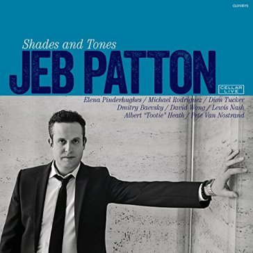 Shades and tones - JEB PATTON