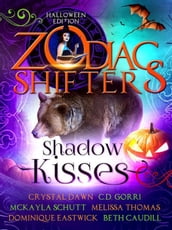 Shadow Kisses: A Zodiac Shifters Paranormal Romance Anthology