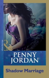Shadow Marriage (Penny Jordan Collection) (Mills & Boon Modern)