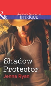 Shadow Protector (Mills & Boon Intrigue)