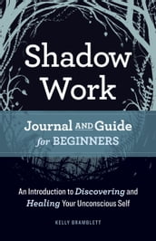 Shadow Work Journal and Guide for Beginners