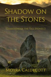 Shadow on the Stones
