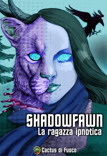 Shadowfawn - Cactus di Fuoco