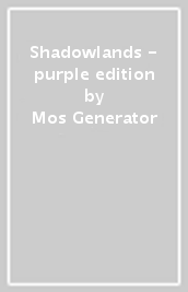 Shadowlands - purple edition