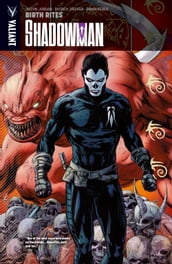 Shadowman Vol. 1: Birth Rites