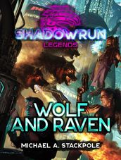 Shadowrun Legends: Wolf and Raven