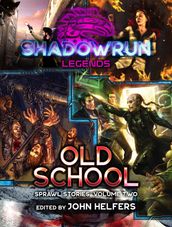 Shadowrun: Old School