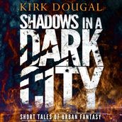 Shadows in a Dark City