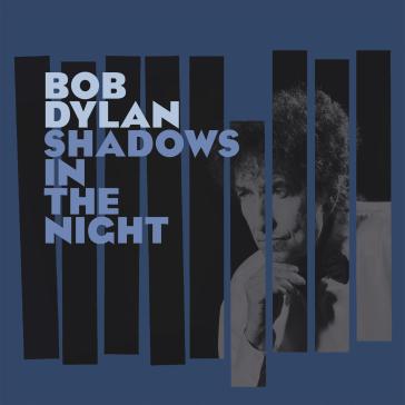 Shadows in the night (lp+cd) - Bob Dylan