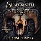 Shadowspell 5 - Die Akademie der Schatten - Winterfeld Hörbuch