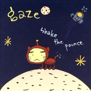 Shake the pounce - GAZE