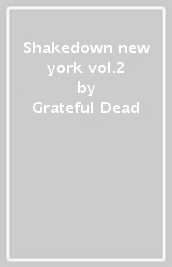 Shakedown new york vol.2