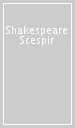 Shakespeare & Scespir