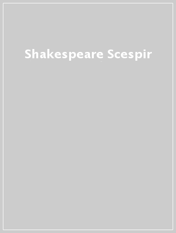 Shakespeare & Scespir