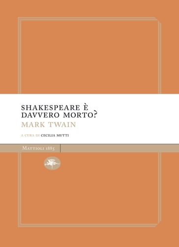 Shakespeare è davvero morto? - Twain Mark