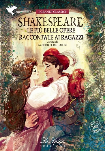 Shakespeare. Le più belle opere raccontate ai ragazzi - Alberto Cristofori