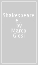 Shakespeare e il teatro del riconoscimento. Temi pedagogici in Re Lear, Amleto, Giulio Cesare