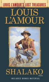 Shalako (Louis L Amour s Lost Treasures)