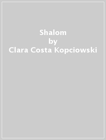 Shalom - Clara Costa Kopciowski