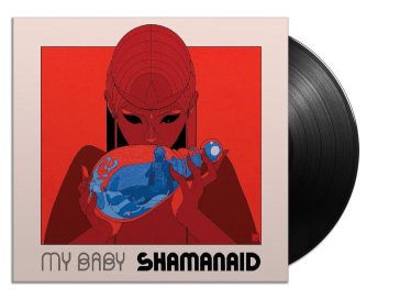 Shamanaid - MY BABY