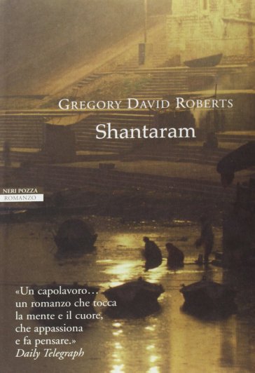 Shantaram - Gregory David Roberts