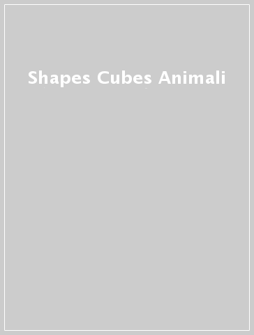 Shapes Cubes Animali