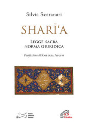 Shari a. Legge sacra, norma giuridica