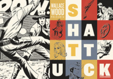 Shattuck - Wally Wood