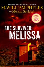 She Survived: Melissa