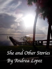 She and Other Stories