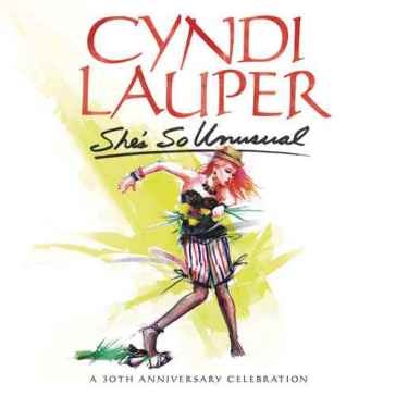 She's so unusual:  a 30th anniversary ce - Cyndi Lauper