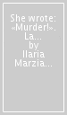 She wrote: «Murder!». La detective story in lingua inglese nella seconda metà dell Ottocento