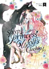 Sheep Princess in Wolf s Clothing Vol. 1