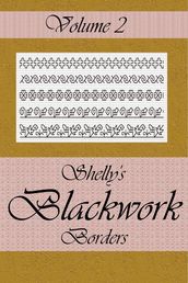 Shelly s Blackwork Borders Vol. 2