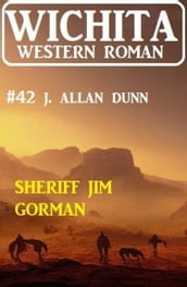 Sheriff Jim Gorman: Wichita Western Roman 42