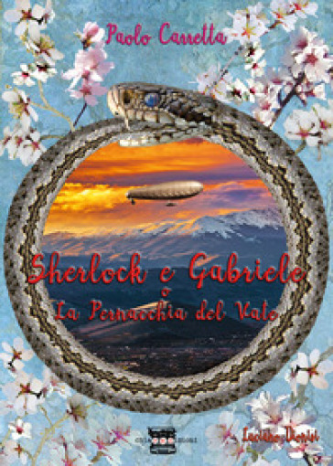 Sherlock e Gabriele. La pernacchia del Vate - Paolo Carretta