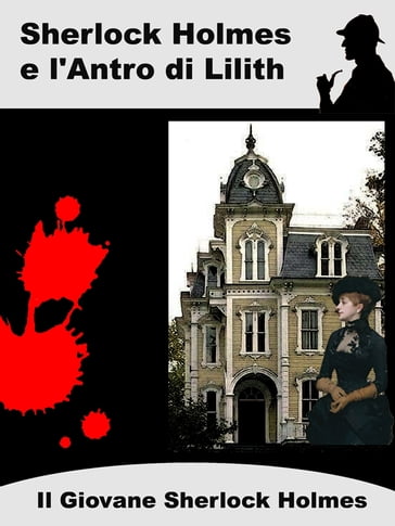 Sherlock Holmes e L'Antro di Lilith - Laura Cremonini