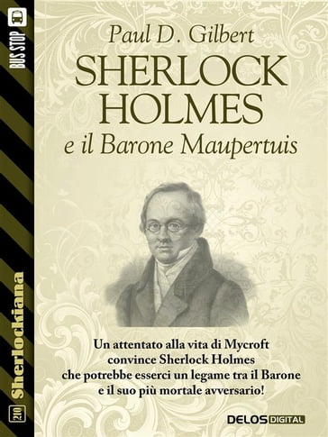 Sherlock Holmes e il Barone Maupertuis - Paul D. Gilbert