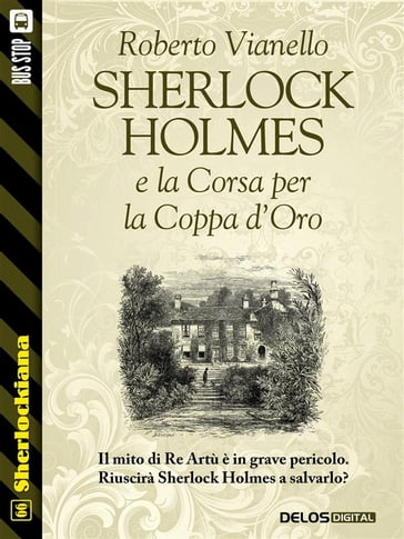 Sherlock Holmes e la Corsa per la Coppa d'Oro - Roberto Vianello