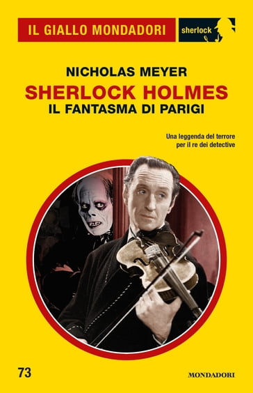 Sherlock Holmes. Il Fantasma di Parigi (Il Giallo Mondadori Sherlock) - Nicholas Meyer