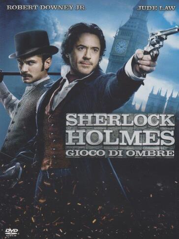 Sherlock Holmes - Gioco Di Ombre - Guy Ritchie