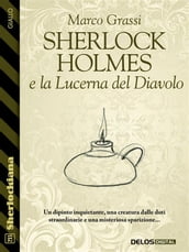 Sherlock Holmes e la Lucerna del Diavolo