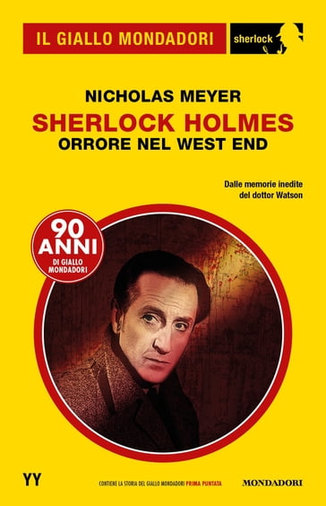 Sherlock Holmes - Orrore nel West End (Il Giallo Mondadori Sherlock) - Nicholas Meyer