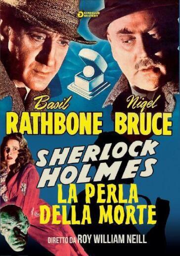 Sherlock Holmes - La Perla Della Morte - Roy William Neill